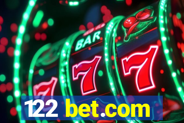 122 bet.com